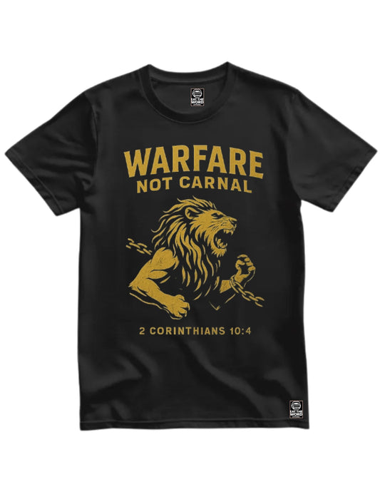 Warfare Not Carnal Christian T-Shirt | Spiritual Warfare Scripture Tee