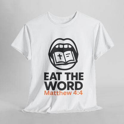 Classic Eat The Word T-Shirt – Unisex Christian Graphic Tee | Faith-Based Apparel Inspired by Scripture